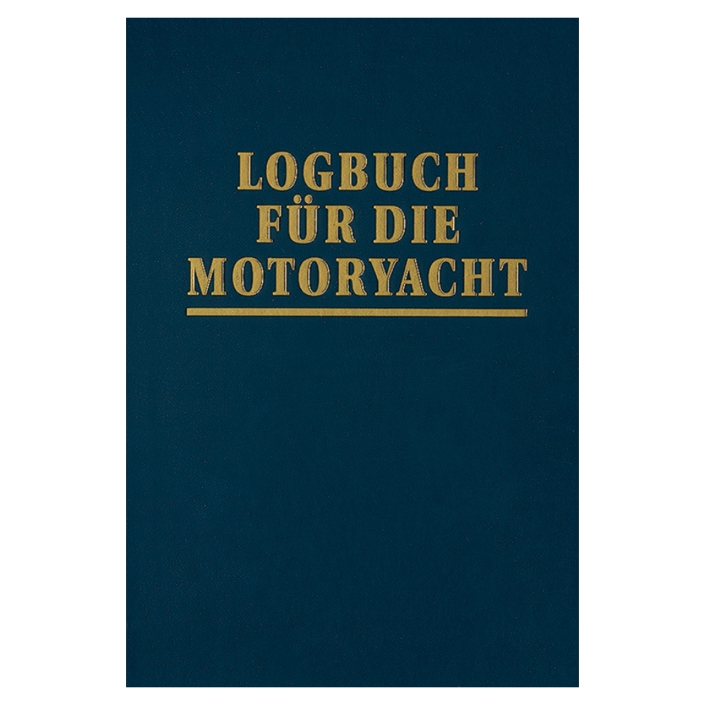 Logbuch f&uuml;r die Motoryacht